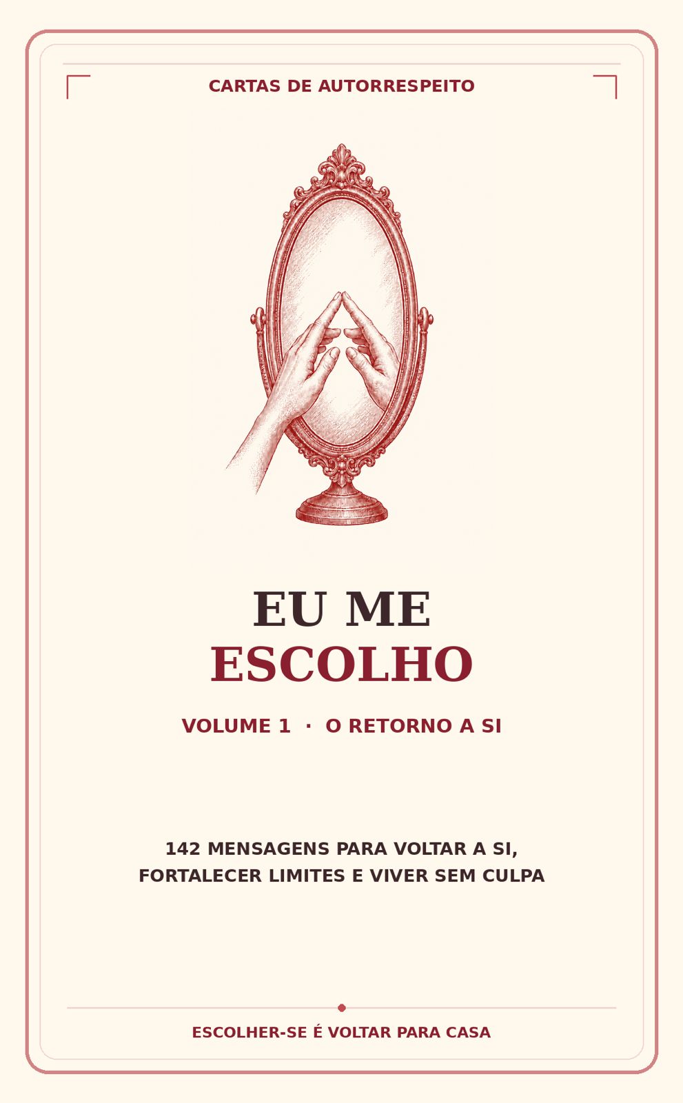 Capa do kit Eu Me Escolho Volume 1 — O Retorno a Si